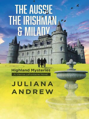 cover image of The Aussie the Irishman & Milady